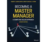 Becoming a Master Manager – A Competing Values Approach – 7th Edition