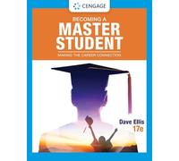 Becoming a Master Student: Making the Career Connection (Mindtap Course List)