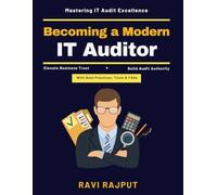 Becoming a Modern IT Auditor: real-world IT audit examples | risk control implementation | tech-driven audit innovations | career growth IT auditing | digital conversion assurance