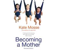 Becoming A Mother B