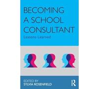 Becoming a School Consultant – Lessons Learned