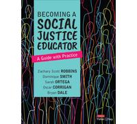 Becoming a Social Justice Educator : A Guide With Practice