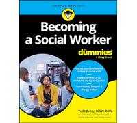 Becoming A Social Worker For Dummies (For Dummies (Career/education))