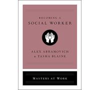 Becoming a Social Worker (Masters at Work)