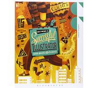 Becoming a Successful Illustrator (Creative Careers) by Jo Davies (28-Jun-2013) Paperback