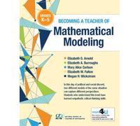Becoming a Teacher of Mathematical Modeling : Grades K-5