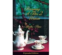 Becoming a Titus 2 Woman: A Bible Study