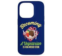 Becoming A Vegetarian Is A Big Missed Steak Case for iPhone 14 Pro