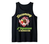 Becoming A Vegetarian is A Big Missed Steak Tank Top