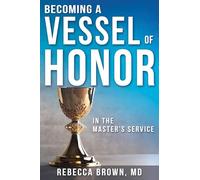 Becoming a Vessel of Honor