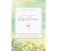 Becoming a Woman of Excellence 30th Anniversary Edition Bible Studies Becomin...
