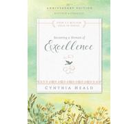 Becoming a Woman of Excellence 30th Anniversary Edition by Heald Cynthia (Englis