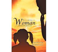 Becoming a Woman of Substance