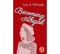 Becoming Abigail
