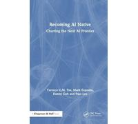 Becoming AI Native : Charting the Next AI Frontier