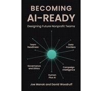 Becoming AI-Ready: Designing Future Nonprofit Teams