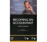 Becoming an Accountant: Is Accountancy Really the Career for You?: Study Text