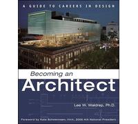 Becoming an Architect: A Guide to Careers in Design