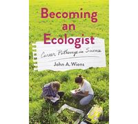 Becoming an Ecologist: Career Pathways in Science