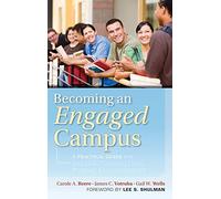 Becoming an Engaged Campus: A Practical Guide for Institutionalizing Public Engagement (Jossey-Bass Higher and Adult Education (Hardcover))