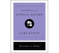 Becoming an Ethical Hacker (Masters at Work)