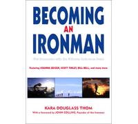 Becoming an Ironman: 1st Encounters With the Ultlimate Endurance Race