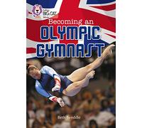 Becoming an Olympic Gymnast: Band 18/Pearl (Collins Big Cat)