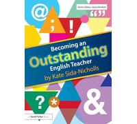 Becoming an Outstanding English Teacher (Becoming an Outstanding Teacher)