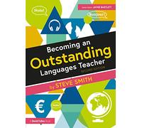 Becoming an Outstanding Languages Teacher – Becoming an Outstanding Teacher – Routledge