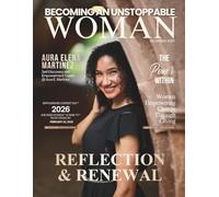 Becoming An Unstoppable Woman Magazine: December 2025 Edition