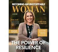 Becoming An Unstoppable Woman Magazine: January 2025 Edition