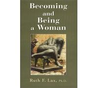 Becoming and Being a Woman