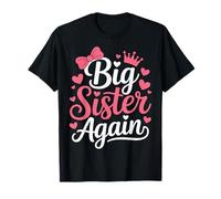 Becoming Big Sister Again Growing Family Reveal T-Shirt