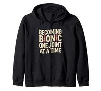 Becoming Bionic One Joint At A Time Artificial Injury |-- Zip Hoodie