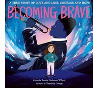 Becoming Brave