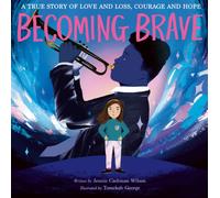Becoming Brave