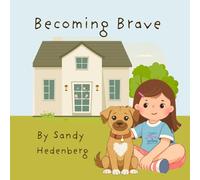 Becoming Brave