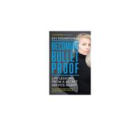Becoming Bulletproof | Paperback