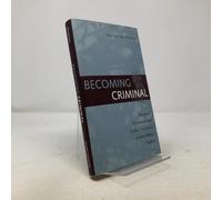 Becoming Criminal: Transversal Performance and Cultural Dissidence in Early Modern England