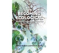 Becoming Ecological: Navigating Language and Meaning for Our Planet's Future