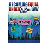 Becoming Equal Under the Law