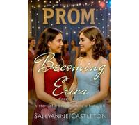 Becoming Erica (diaper version): A story of a boy becoming a baby girl