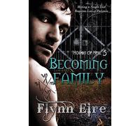 Becoming Family: Volume 5 (Hounds of Hell)