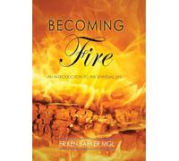 Becoming Fire
