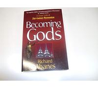 Becoming Gods: A Closer Look at 21st-Century Mormonism