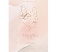 Becoming Her: A Guided Healing Journal For Mothers