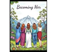 Becoming Her: A Women's coloring book