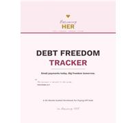 Becoming HER: Debt Freedom Tracker: 36-Month Guided Workbook For Paying Off Debt, Tracking Progress & Building Better Money Habits
