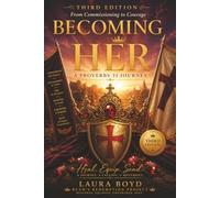 Becoming Her: Proverbs 31 Journey: From Commissioning to Courage