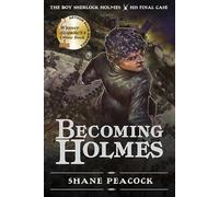 Becoming Holmes: The Boy Sherlock Holmes, His Final Case: 06